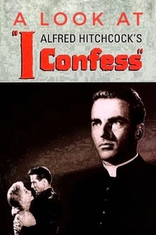 Poster do filme Hitchcock's Confession: A Look at I Confess