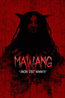Mawang: Jangan Sebut Namanya