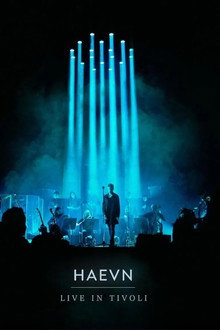 HAEVN - Live in Tivoli Concertfilm
