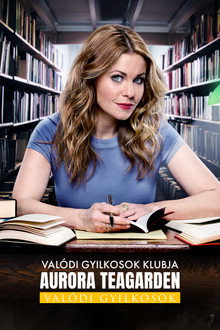 Valódi Gyilkosok Klubja: Aurora Teagarden / Valódi gyilkosok