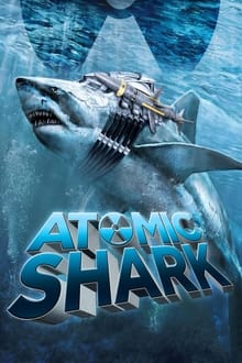 Poster do filme Atomic Shark