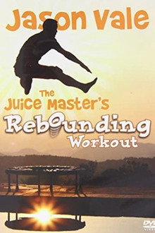 Jason Vale The Juice Master's Rebounding Workout