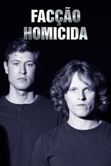 Poster da série Facção Homicida