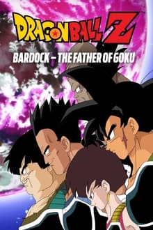 Dragon Ball Z: Bardock - The Father of Goku movie poster