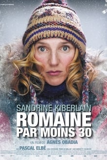 Poster do filme Romaine 30° Below