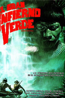 Holocausto caníbal 2: El gran infierno verde
