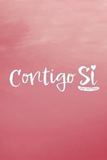 Poster da série Contigo Sí