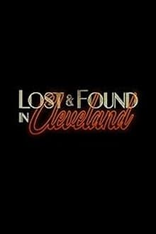 Lost & Found in Cleveland movie poster