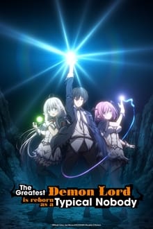 Poster da série The Greatest Demon Lord Is Reborn as a Typical Nobody