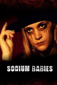 Poster do filme Sodium Babies