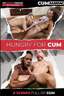 Hungry for Cum