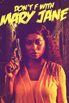 Don't F with Mary Jane
