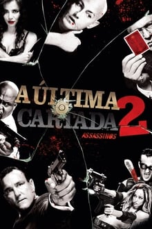 Poster do filme A Última Cartada 2: Assassinos