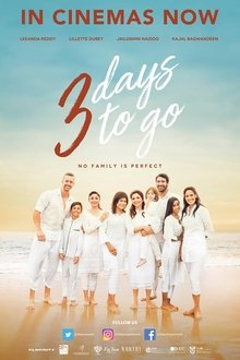 3 Days to Go 3 Days to Go