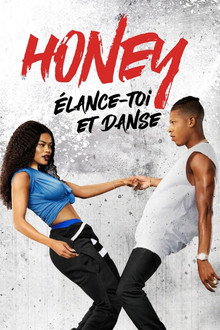 Honey : Rise Up and Dance