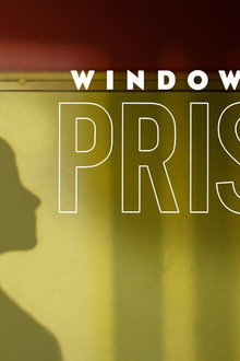 Windows Into Prison