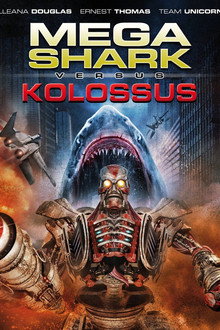 Mega Shark vs. Kolossus