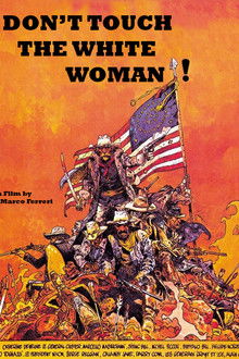 Don't Touch the White Woman!