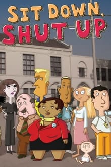 Poster da série Sit Down Shut Up