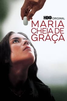 Poster do filme Maria Cheia de Graça