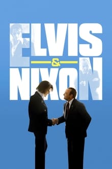 Elvis & Nixon movie poster