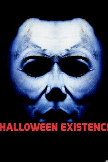 Halloween: Existence