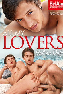 All My Lovers: Bastian Dufy