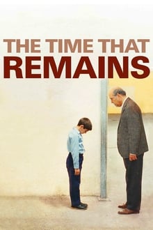 The Time That Remains movie poster