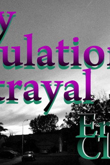 Every Ambulation a Betrayal