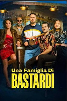 Una famiglia di bastardi