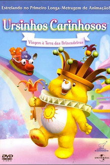 Ursinhos Carinhosos - Viagem à Terra das Brincadeiras