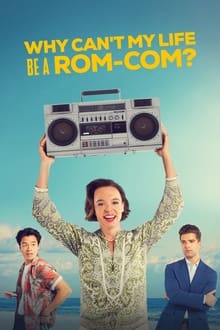 Poster do filme Why Can't My Life Be a Rom-Com?