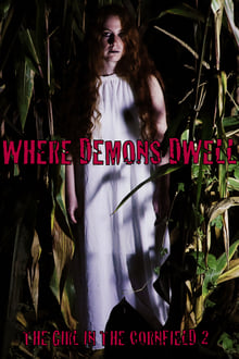 Poster do filme Where Demons Dwell: The Girl in the Cornfield 2