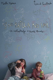 Si no brilla no val