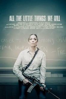 All the Little Things We Kill movie poster