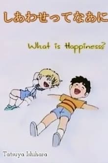 Poster do filme What Is Happiness?