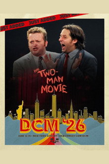 Two Man Movie: DCM '26