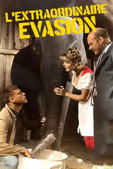 L'extraordinaire évasion