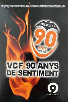 Valencia CF, 90 anys de sentiment