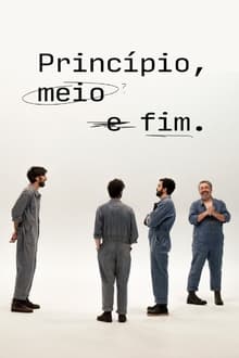Poster da série Princípio, Meio e Fim