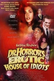 Poster do filme Dr. Horror's Erotic House of Idiots