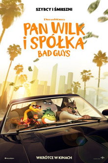 Pan Wilk i spółka. Bad Guys