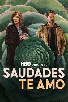 Saudades te Amo