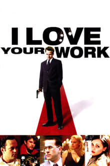 Poster do filme I Love Your Work