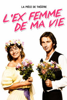 L'Ex-femme de ma vie