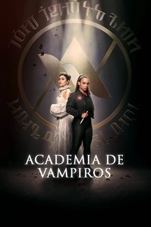 Poster da série Academia de Vampiros