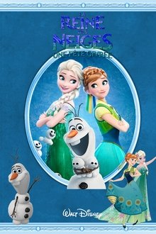 La Reine des Neiges : Une fête givrée
