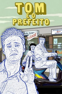 Tom e o Prefeito