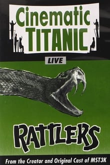 Poster do filme Cinematic Titanic: Rattlers