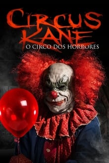 Poster do filme Circus Kane - O Circo dos Horrores